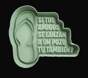 Chancla-Si tus amigos se lanzan a un pozo tu tambien? Cortador de Galletas