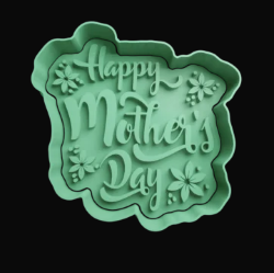 Happy Mother´s Day Flores Cortador de Galletas